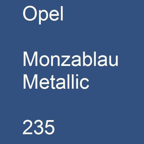 Opel, Monzablau Metallic, 235.